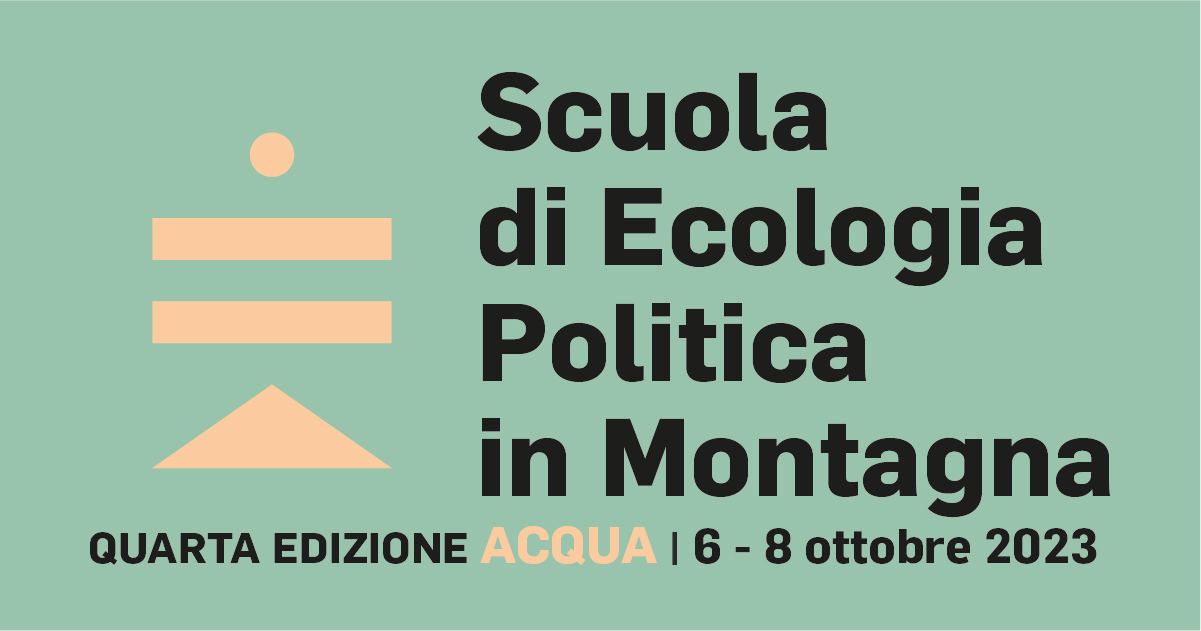 Scuola di Ecologia Politica in Montagna